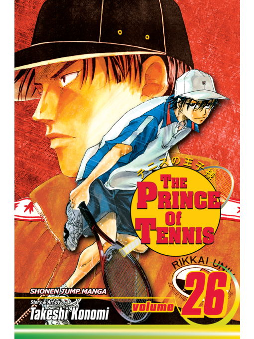 Title details for The Prince of Tennis, Volume 26 by Takeshi Konomi - Available